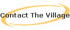 Contact The Village